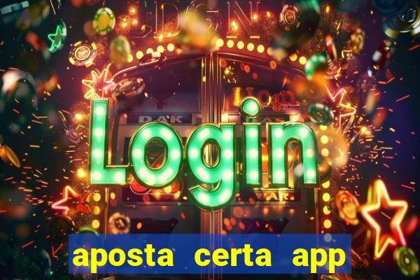 aposta certa app jogo do bicho